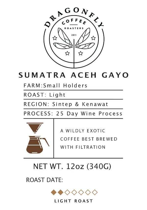 Rare & Exoitc: Sumatra Aceh Gayo "Wine Process" Natural - 12oz WHOLE BEAN